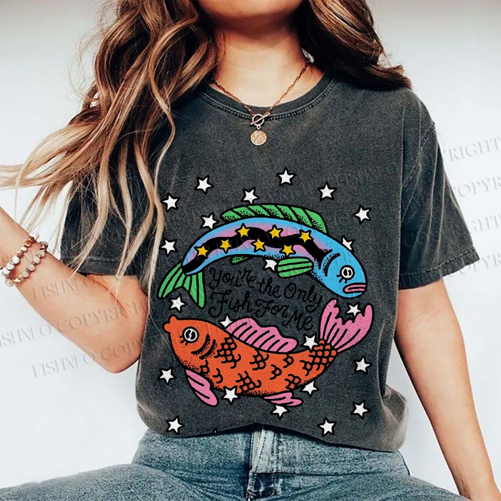 Unisex Vintage Style You Are The Only Fish For Me Printed Washed Tee
