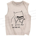 Unisex I Will Not Behave Silly Cat Printed Washed Tank Top