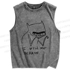 Unisex I Will Not Behave Silly Cat Printed Washed Tank Top