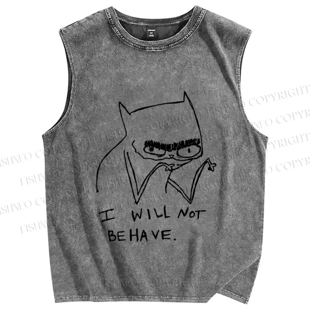 Unisex I Will Not Behave Silly Cat Printed Washed Tank Top