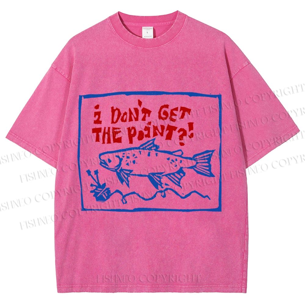 Unisex Vintage Sardine I don't Get The Point Printed Washed Tee