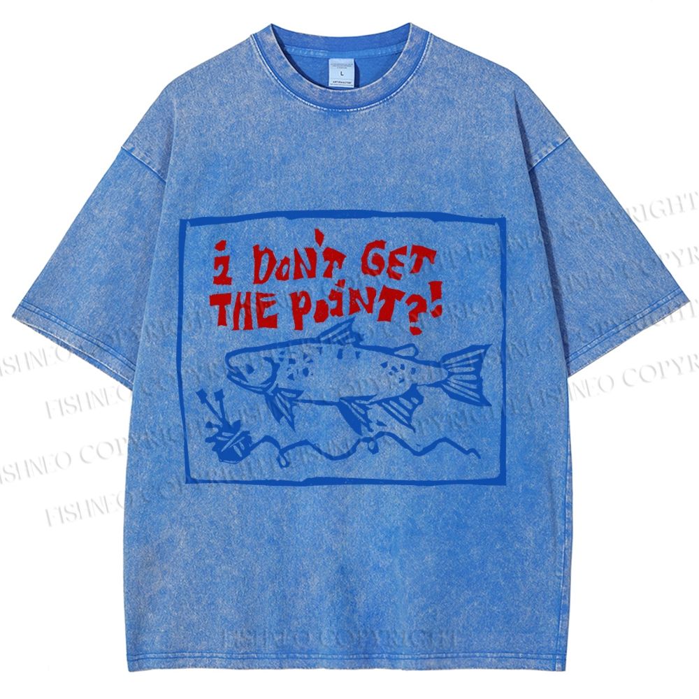 Unisex Vintage Sardine I don't Get The Point Printed Washed Tee