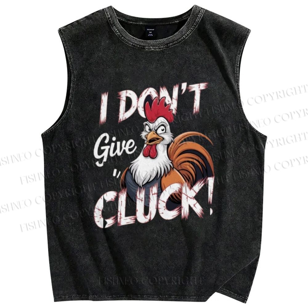 Unisex I Don't Give CLUCK Chicken Printed Washed Tank Top