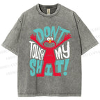 Unisex Sesame Street Don't Touch My Shit Printed Washed Tee