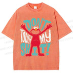 Unisex Sesame Street Don't Touch My Shit Printed Washed Tee