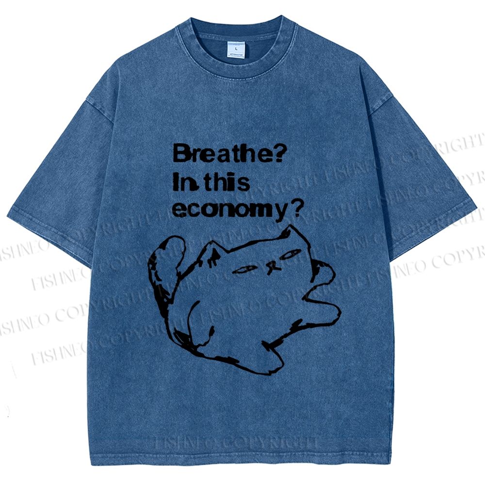 Unisex Breathe in this economy Cat Printed Washed Tee