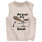 Unisex As purr my last E-mail Cat Printed Washed Tank Top