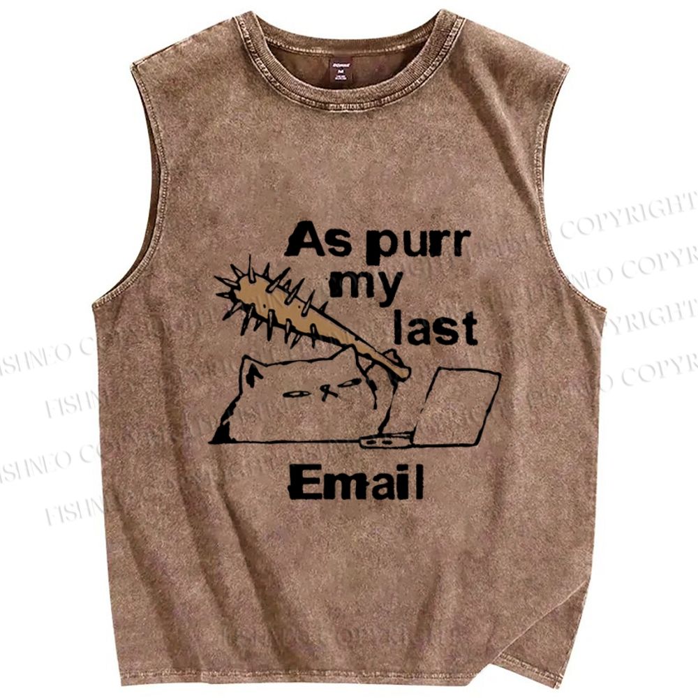 Unisex As purr my last E-mail Cat Printed Washed Tank Top