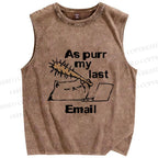Unisex As purr my last E-mail Cat Printed Washed Tank Top