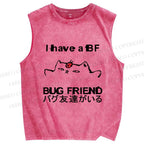 Unisex I have a bug friend Cat Printed Washed Tank Top
