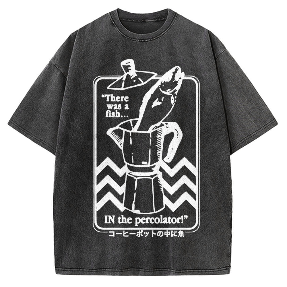 Fish In The Coffee Machine Vintage Washed T-shirt