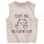 Unisex Funny Cat Fluff You Printed Washed Tank Top