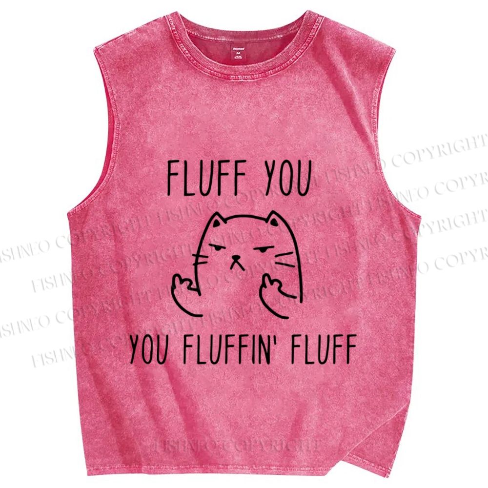 Unisex Funny Cat Fluff You Printed Washed Tank Top
