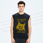 Unisex No Heaven No Hell Just Cat Printed Washed Tank Top