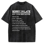Reason For Being Late Vintage Washed T-shirt