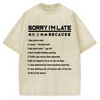 Reason For Being Late Vintage Washed T-shirt