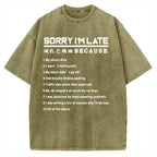 Reason For Being Late Vintage Washed T-shirt