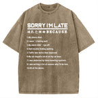 Reason For Being Late Vintage Washed T-shirt
