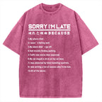 Reason For Being Late Vintage Washed T-shirt