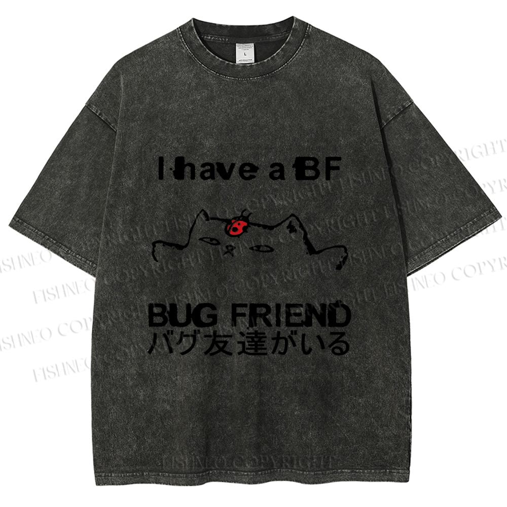 Unisex I have a bug friend Cat Printed Washed Tee