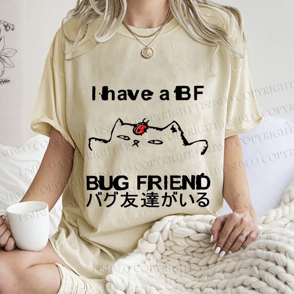 Unisex I have a bug friend Cat Printed Washed Tee