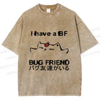 Unisex I have a bug friend Cat Printed Washed Tee