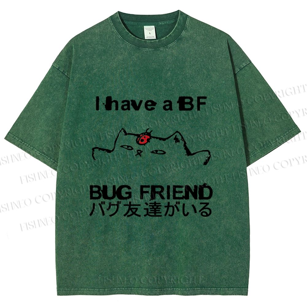 Unisex I have a bug friend Cat Printed Washed Tee