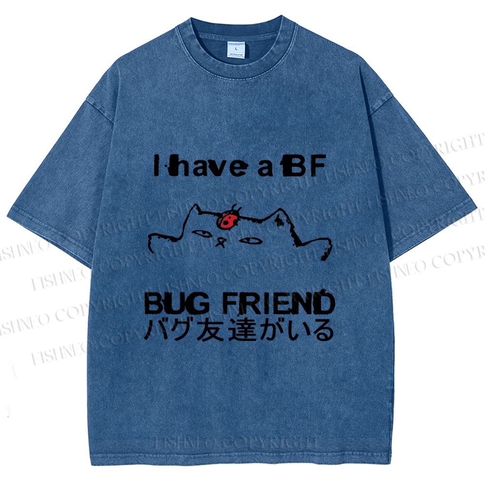 Unisex I have a bug friend Cat Printed Washed Tee