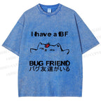 Unisex I have a bug friend Cat Printed Washed Tee