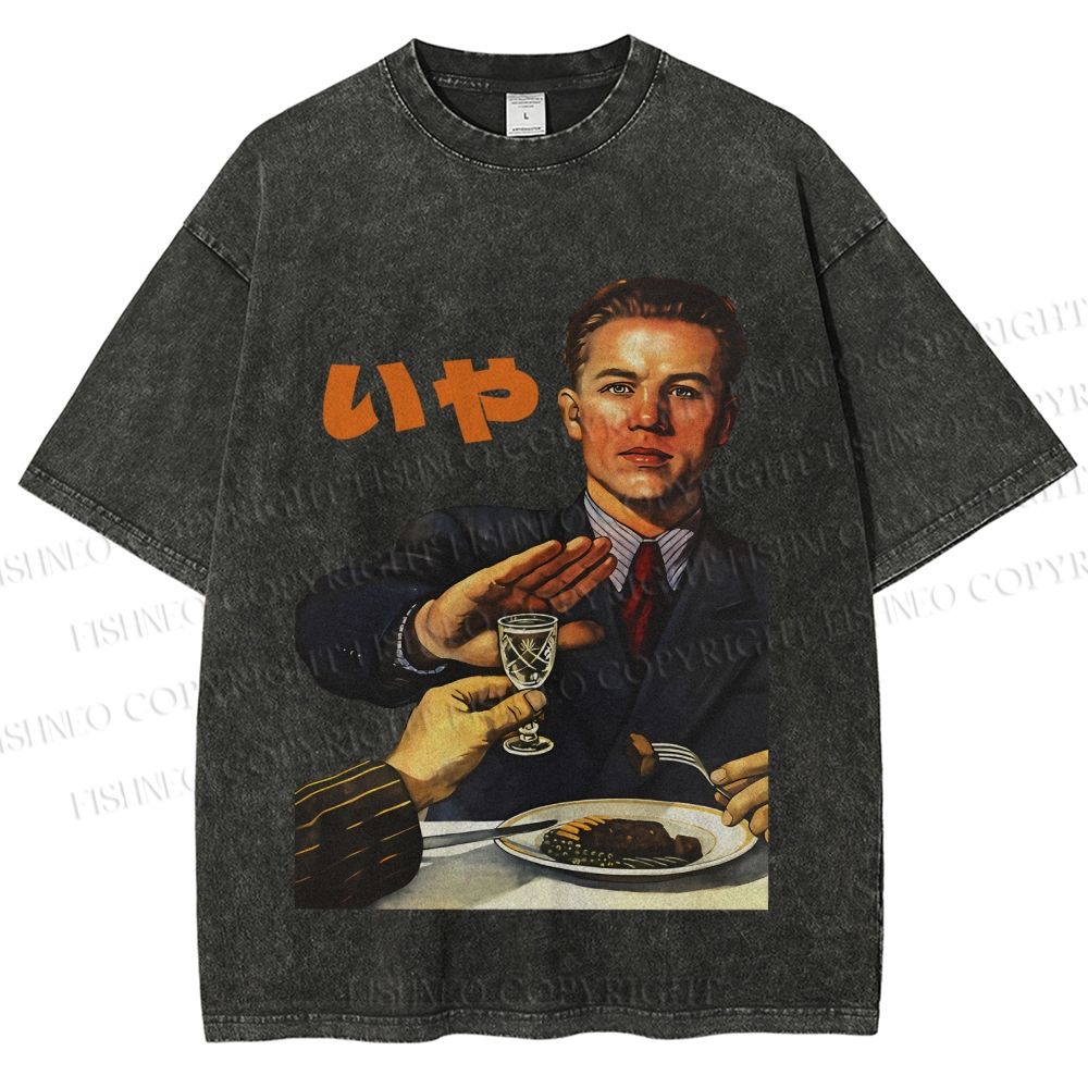 Unisex No I dont Drink Vintage Poster Printed Washed Tee