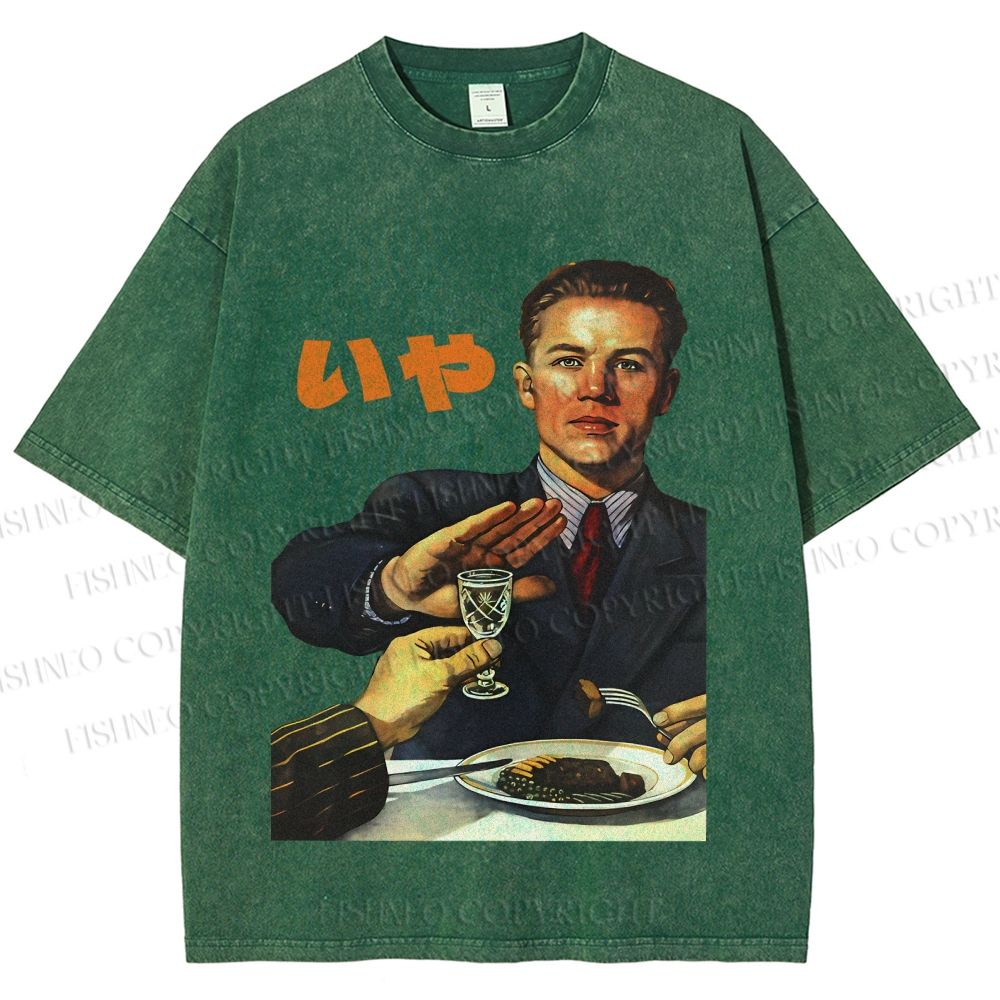 Unisex No I dont Drink Vintage Poster Printed Washed Tee
