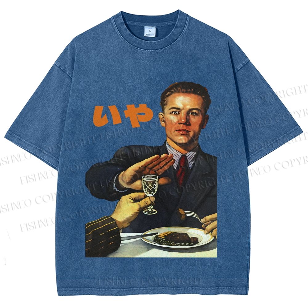 Unisex No I dont Drink Vintage Poster Printed Washed Tee