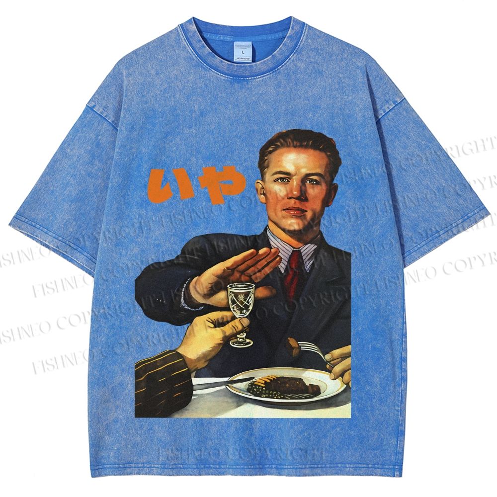 Unisex No I dont Drink Vintage Poster Printed Washed Tee