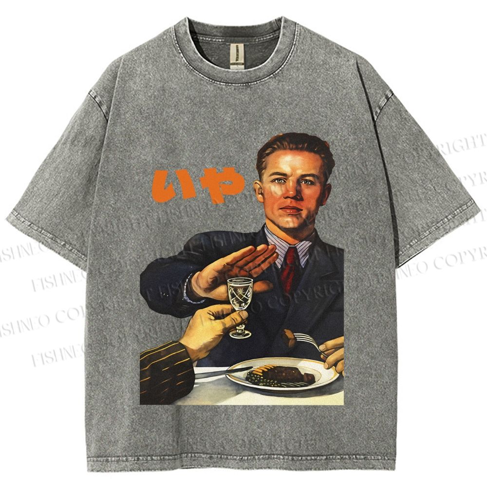 Unisex No I dont Drink Vintage Poster Printed Washed Tee