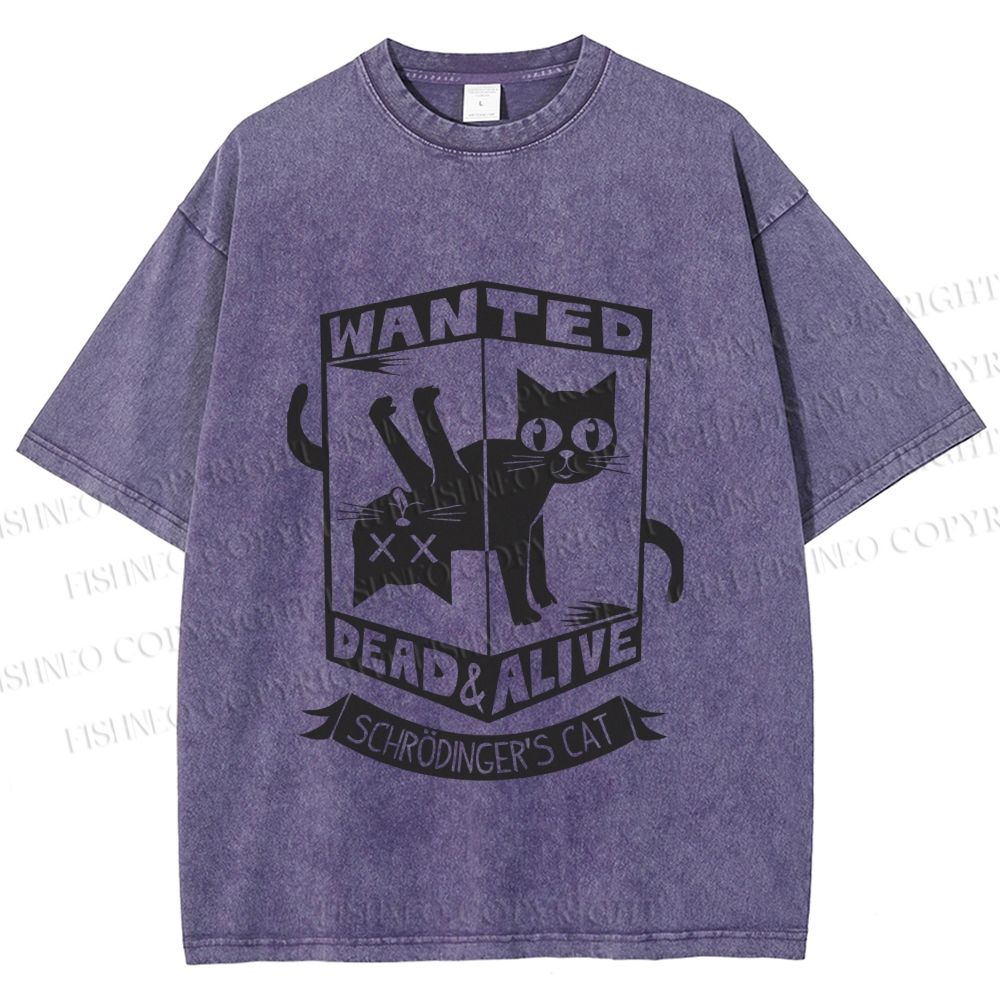 Unisex Wanted Dead Cat Alive Cat Printed Washed Tee