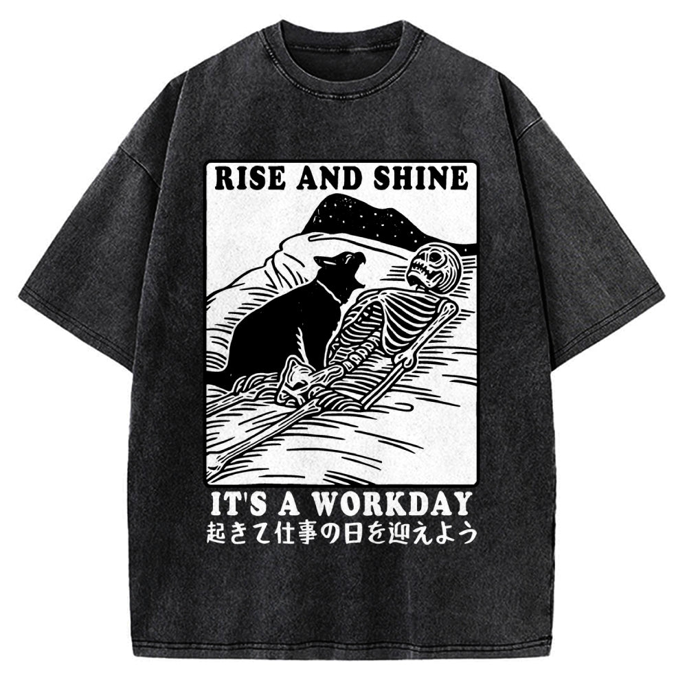 Rise And Shine It's A Workday Vintage Washed T-shirt