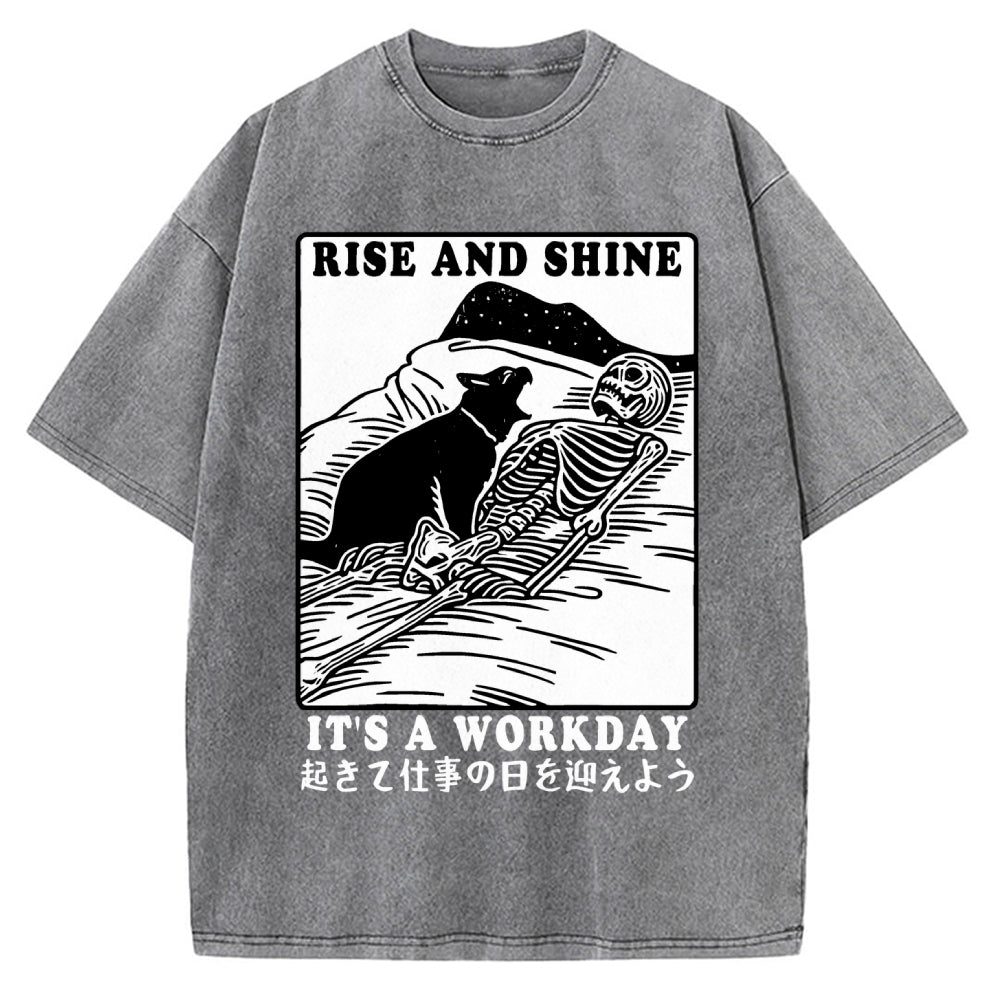 Rise And Shine It's A Workday Vintage Washed T-shirt