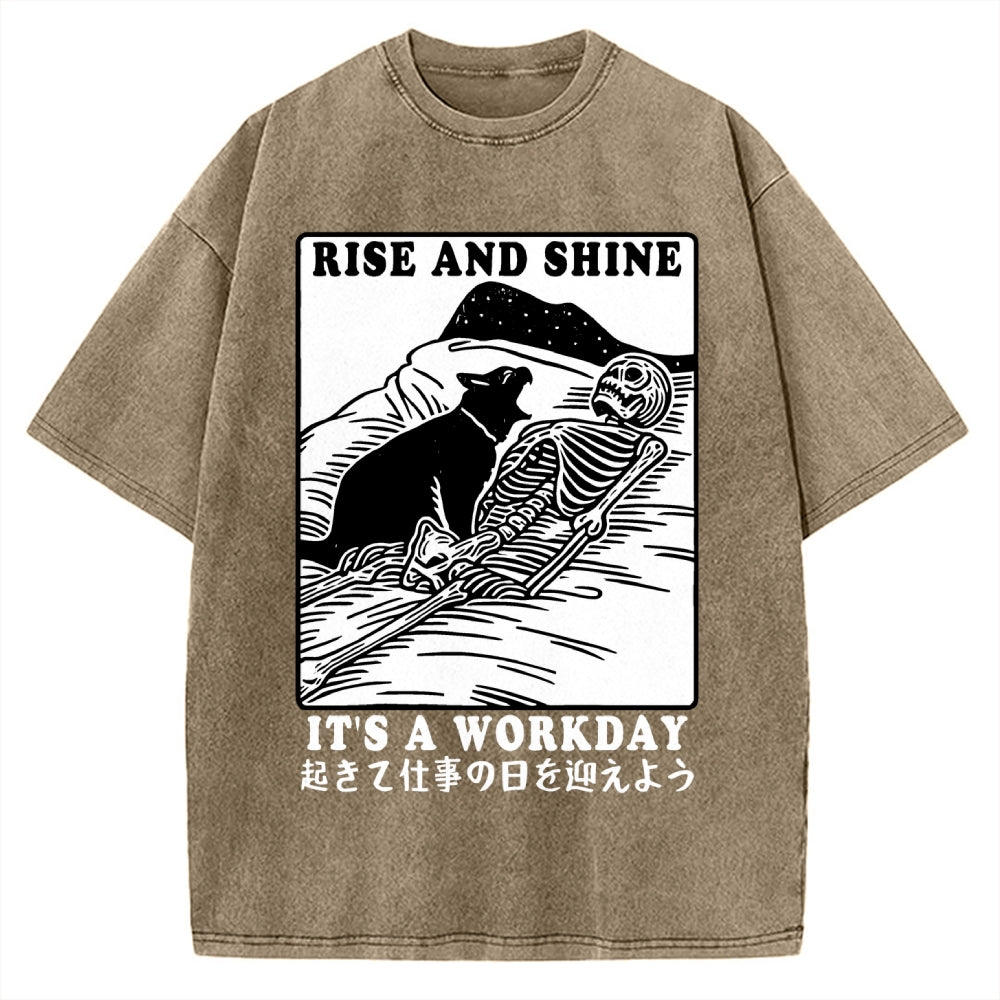 Rise And Shine It's A Workday Vintage Washed T-shirt