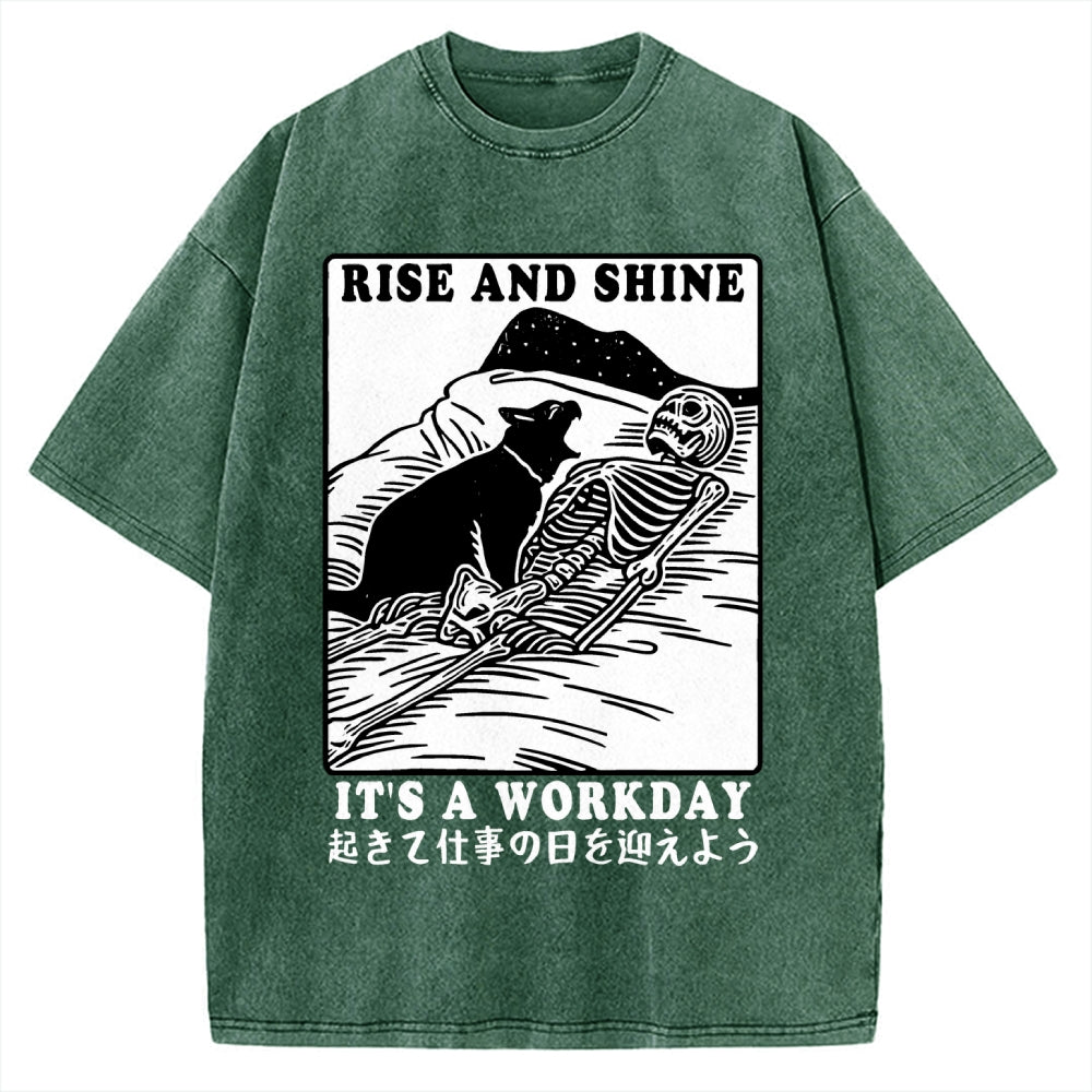 Rise And Shine It's A Workday Vintage Washed T-shirt