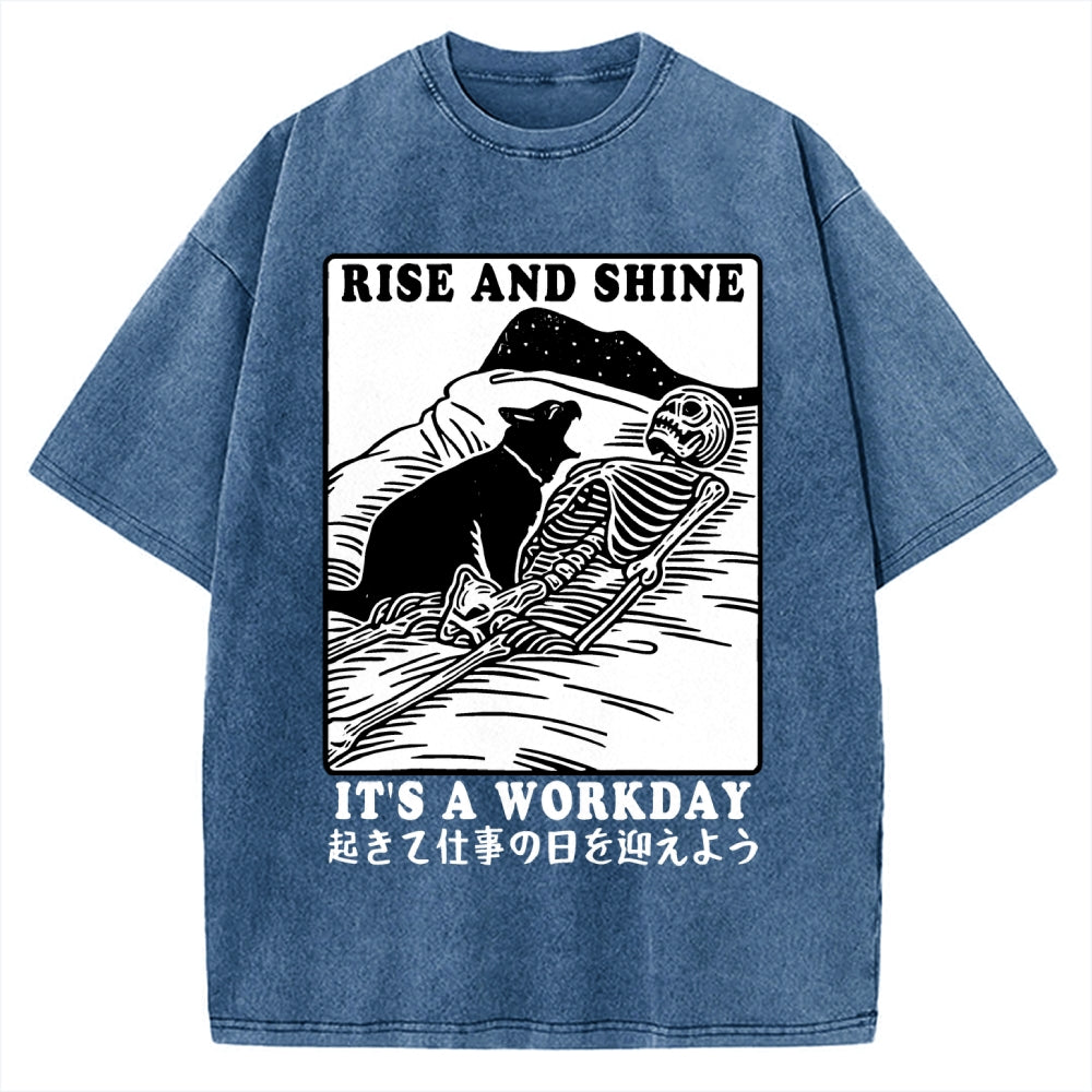 Rise And Shine It's A Workday Vintage Washed T-shirt