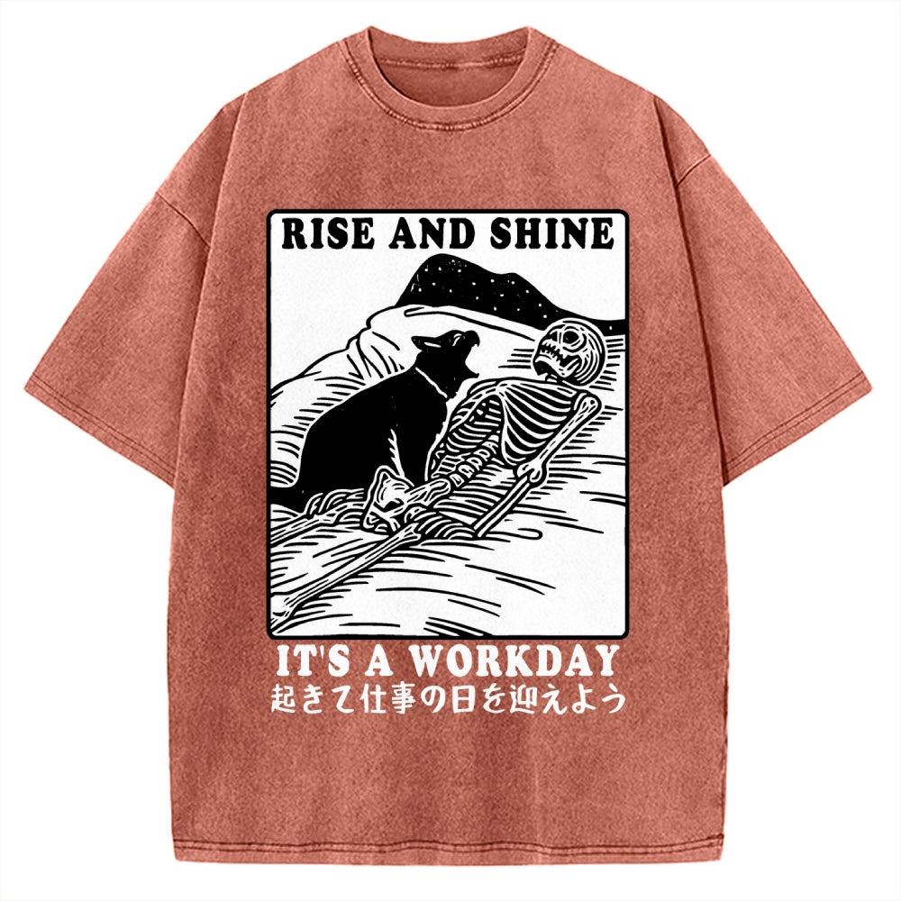 Rise And Shine It's A Workday Vintage Washed T-shirt