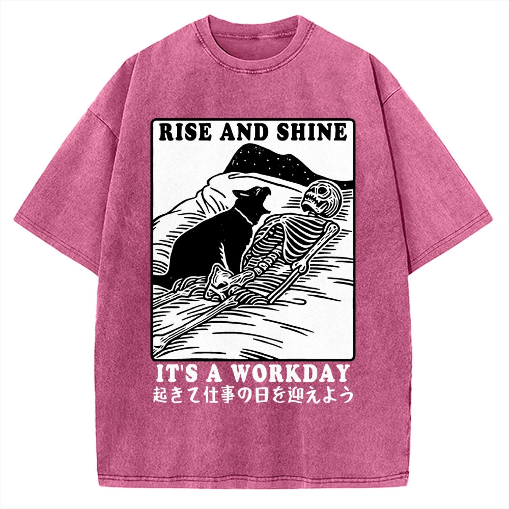 Rise And Shine It's A Workday Vintage Washed T-shirt