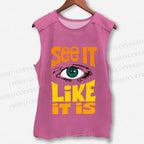 Unisex See It Like It Is Eye Printed Washed Tank Top