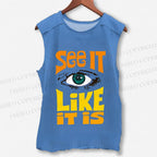 Unisex See It Like It Is Eye Printed Washed Tank Top