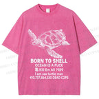 Unisex Born To Shell Printed Washed Tee