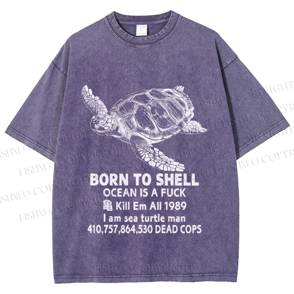 Unisex Born To Shell Printed Washed Tee