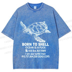 Unisex Born To Shell Printed Washed Tee