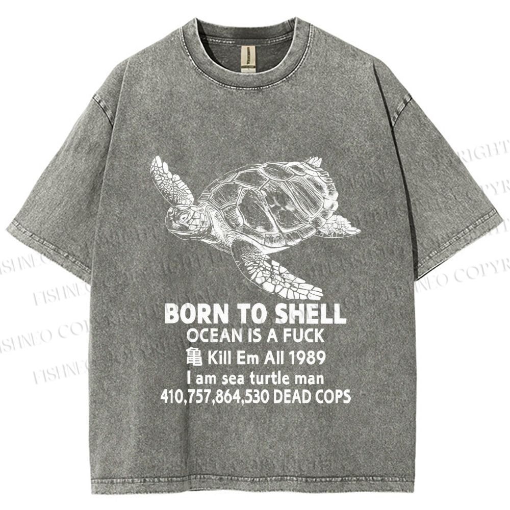 Unisex Born To Shell Printed Washed Tee