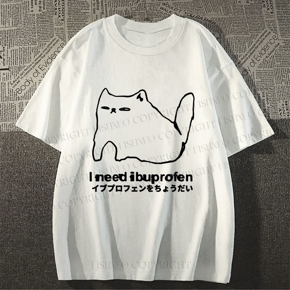 Unisex I need ibuprofen Cat Vintage Classic Cotton T-shirt