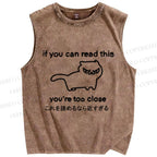 Unisex Too Close Funny Cat Printed Washed Tank Top